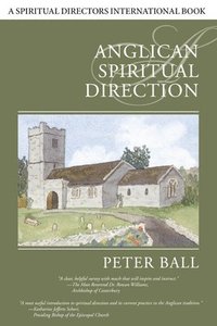 bokomslag Anglican Spiritual Direction