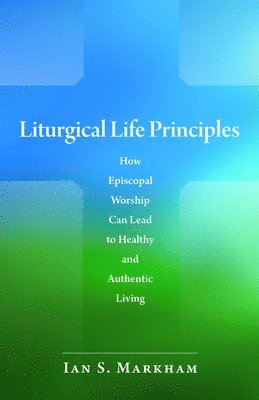 bokomslag Liturgical Life Principles