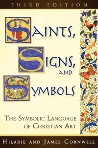 bokomslag Saints, Signs, and Symbols