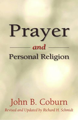 Prayer and Personal Religion 1