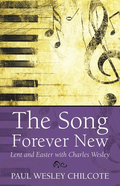 Paul Wesley Chilcote - Song Forever New, Häftad