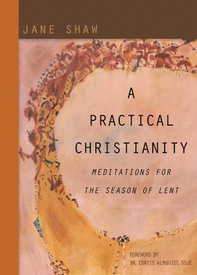 Jane Shaw - Practical Christianity, Häftad