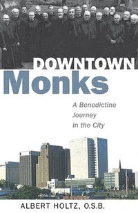bokomslag Downtown Monks