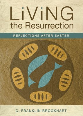 Living the Resurrection 1