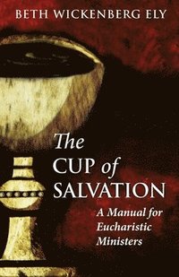 bokomslag The Cup of Salvation
