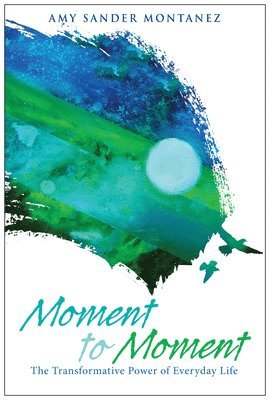 Moment to Moment 1