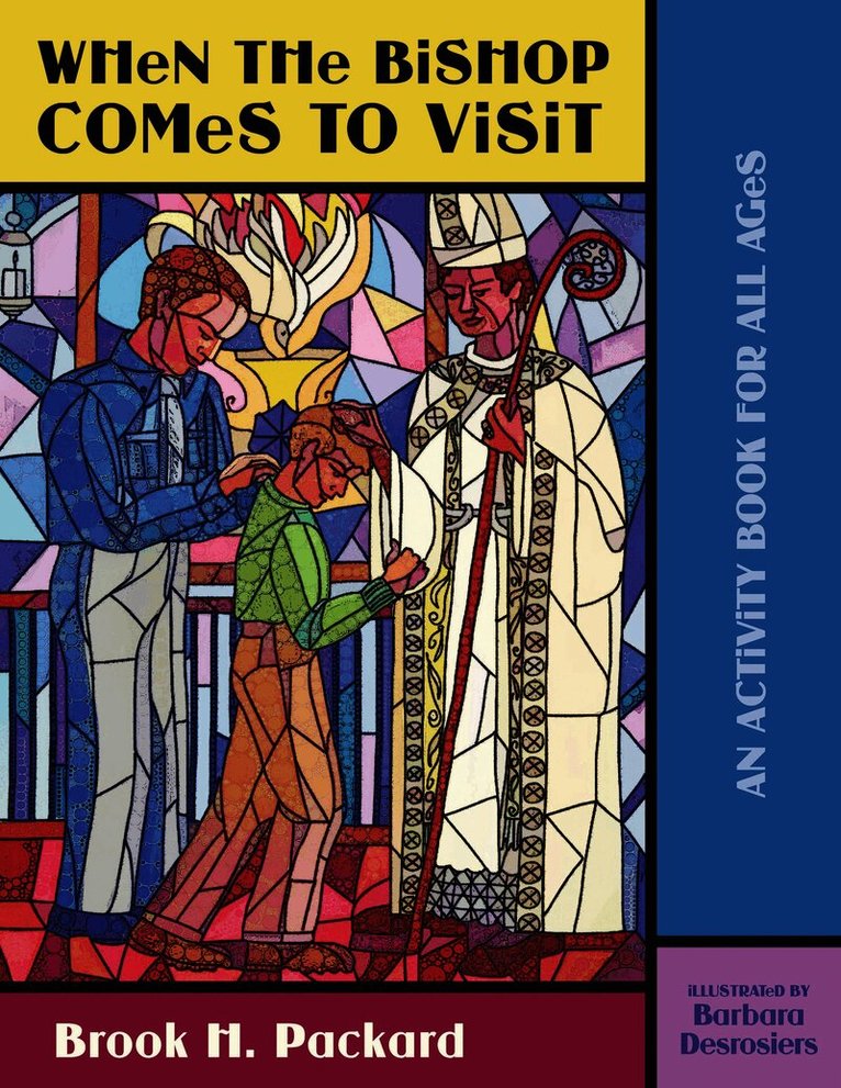 Brook H. Packard, Brook H Packard - When the Bishop Comes to Visit, Häftad