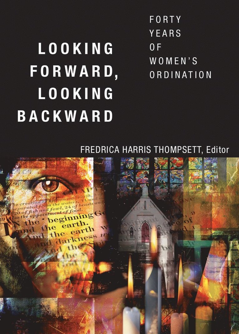 Looking Forward, Looking Backward