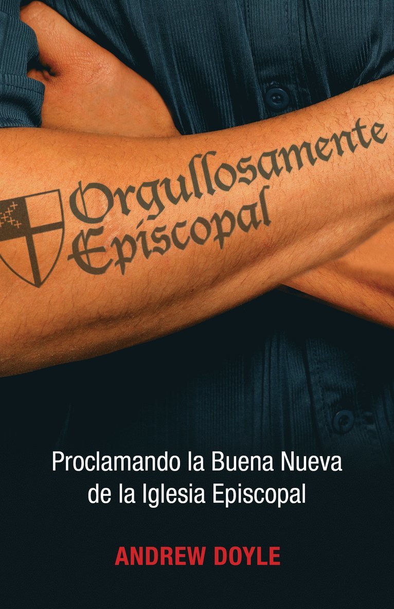Orgullosamente Episcopal (Edicin espaol)