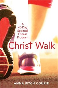 bokomslag Christ Walk