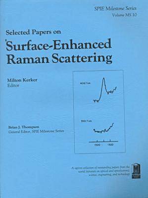 Kerker, Milton Kerker - Selected Papers on Surface-Enhanced Raman Scattering, Häftad