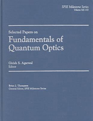 bokomslag Selected Papers on Fundamentals of Quantum Optics