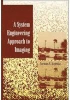Norman S. Kopeika - System Engineering Approach to Imaging, Inbunden