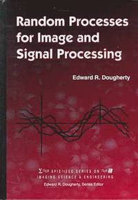bokomslag Random Processes for Image and Signal Processing