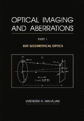 Optical Imaging and Aberrations, Part I 1