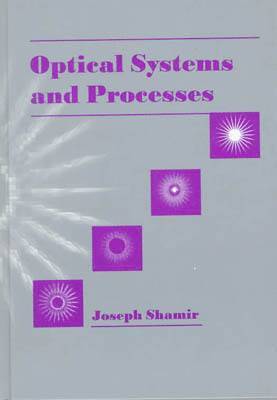 Optical Processes and Systems 1