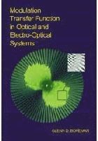 bokomslag Modulation Transfer Function in Optical and Electro-optical Systems