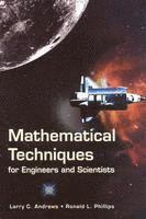 Larry C. Andrews, Ronald L. Phillips - Mathematical Techniques for Engineers and Scientists, Inbunden