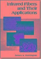 Infrared Fibers and Their Applications v. PM135