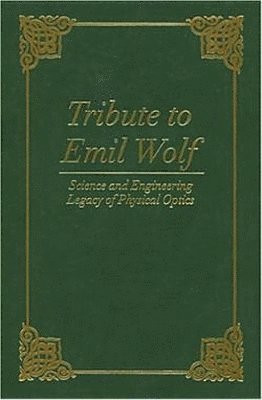 Tomasz Jansson - Tribute to Emil Wolf, Inbunden
