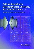 Field Mathematics for Electromagnetics, Photonics, and Materials Science