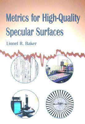 Metrics for High-Quality Specular Surfaces 1