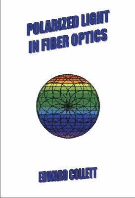 bokomslag Polarized Light in Fiber Optics