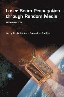 Larry C. Andrews, Ronald L. Phillips - Laser Beam Propagation Through Random Media, Inbunden