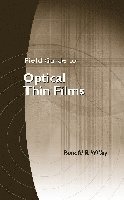bokomslag Field Guide to Optical Thin Films