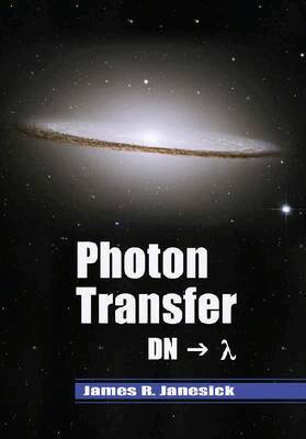 James R. Janesick - Photon Transfer, Häftad