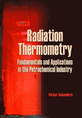 Peter Saunders - Radiation Thermometry, Häftad