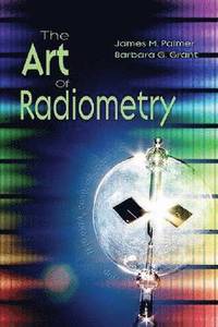 bokomslag The Art of Radiometry