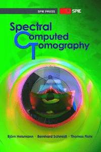 bokomslag Spectral Computed Tomography