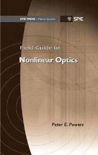 bokomslag Field Guide to Nonlinear Optics
