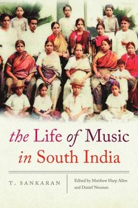 bokomslag The Life of Music in South India