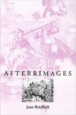 Joan Retallack - Afterrimages, Häftad