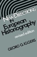 bokomslag New Directions in European Historiography