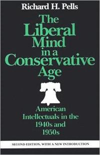 bokomslag The Liberal Mind in a Conservative Age