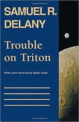 Samuel R. Delany, Samuel R Delany - Trouble on Triton: An Ambiguous Heterotopia, Häftad