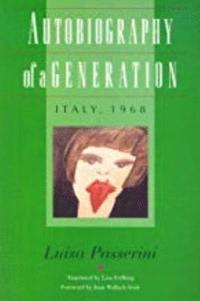 bokomslag Autobiography of a Generation