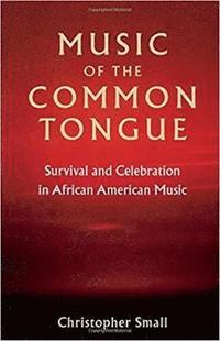 bokomslag Music of the Common Tongue