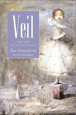 Rae Armantrout - Veil, Häftad