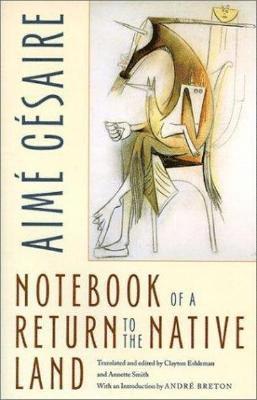 Aimé Césaire, Annette Smith - Notebook of a Return to the Native Land, Häftad