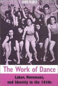bokomslag The Work of Dance