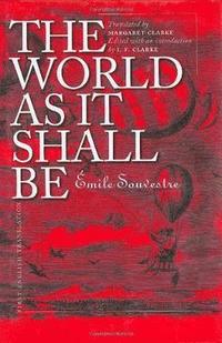 bokomslag The World as It Shall Be