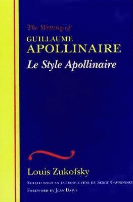 Louis Zukofsky, Serge Gavronsky - Le Style Apollinaire, Häftad