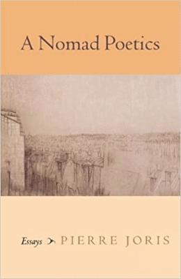 Pierre Joris - Nomad Poetics, Häftad