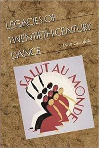 bokomslag Legacies of Twentieth-Century Dance