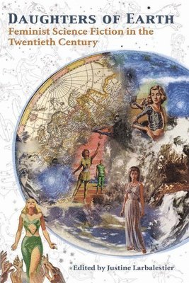 Justine Larbalestier - Daughters of Earth, Häftad