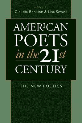 bokomslag American Poets in the 21st Century